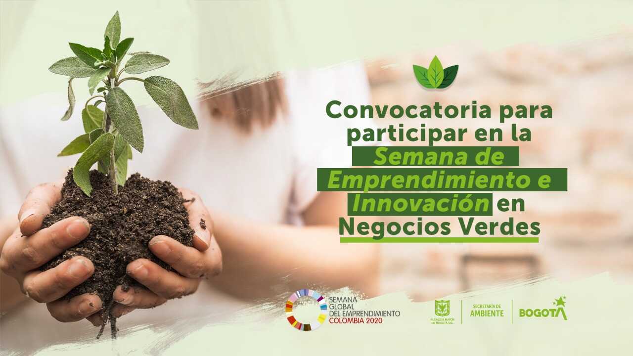 Convocatoria para participar en la Semana de Emprendimiento e Innovación en Negocios Verdes